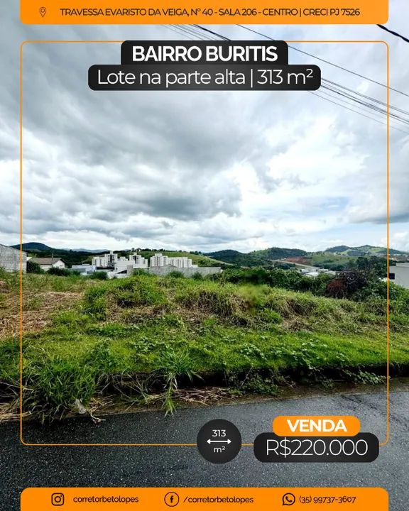 Lote 313 m² na parte alta do bairro Buritis - Pouso Alegre MG