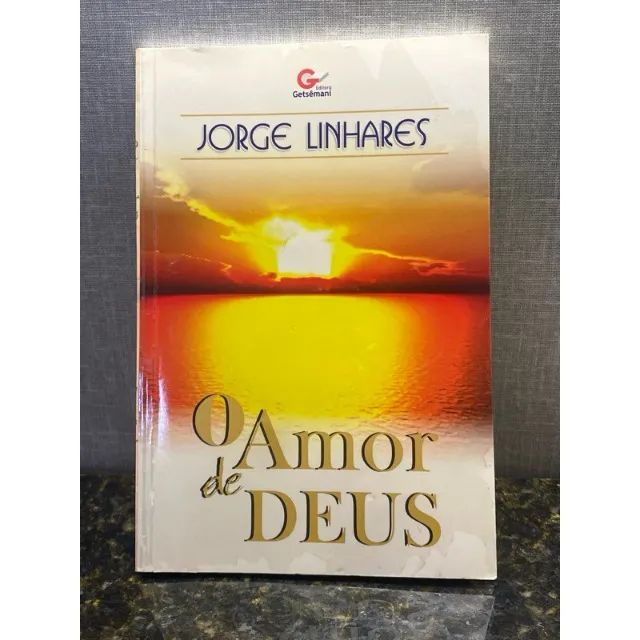 O amor de Deus - Jorge Linhares