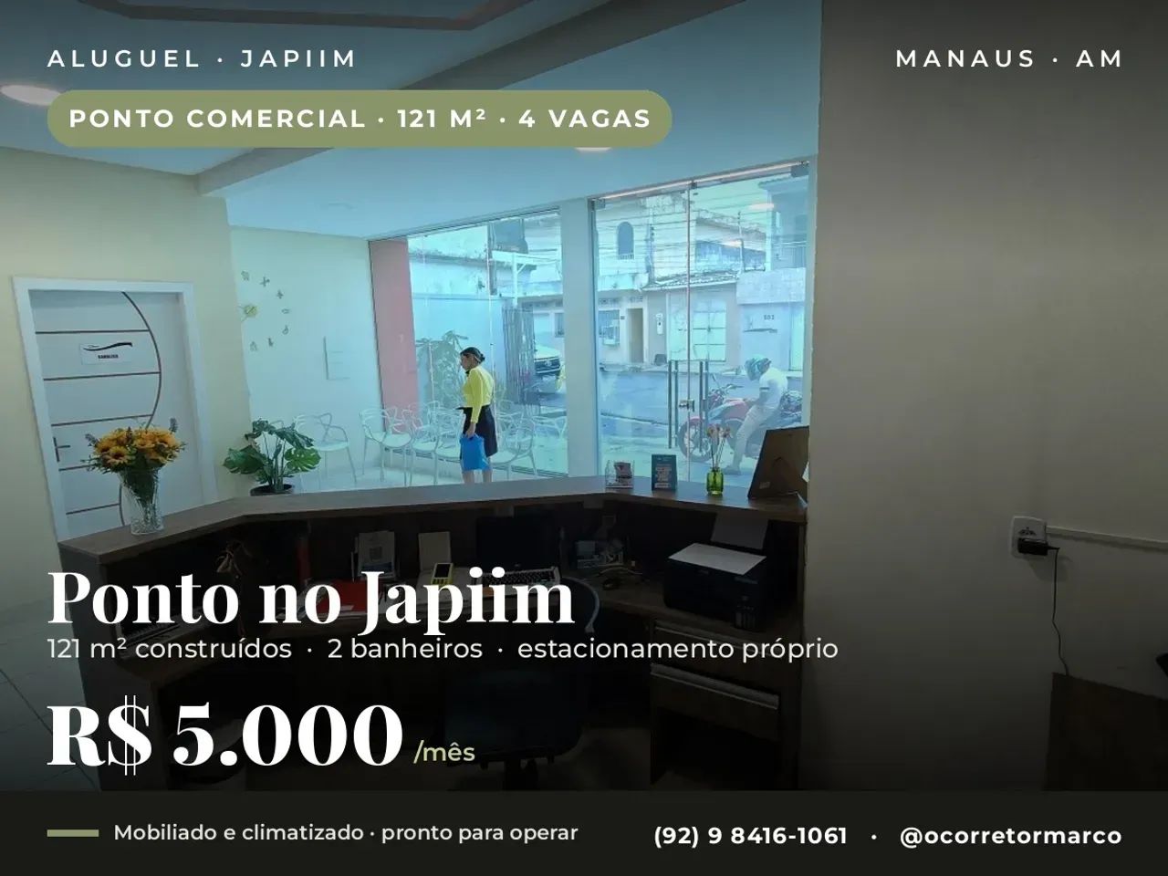 ALUGO IMÓVEL COMERCIAL MOBILIADO E CLIMATIZADO - JAPIIM 1