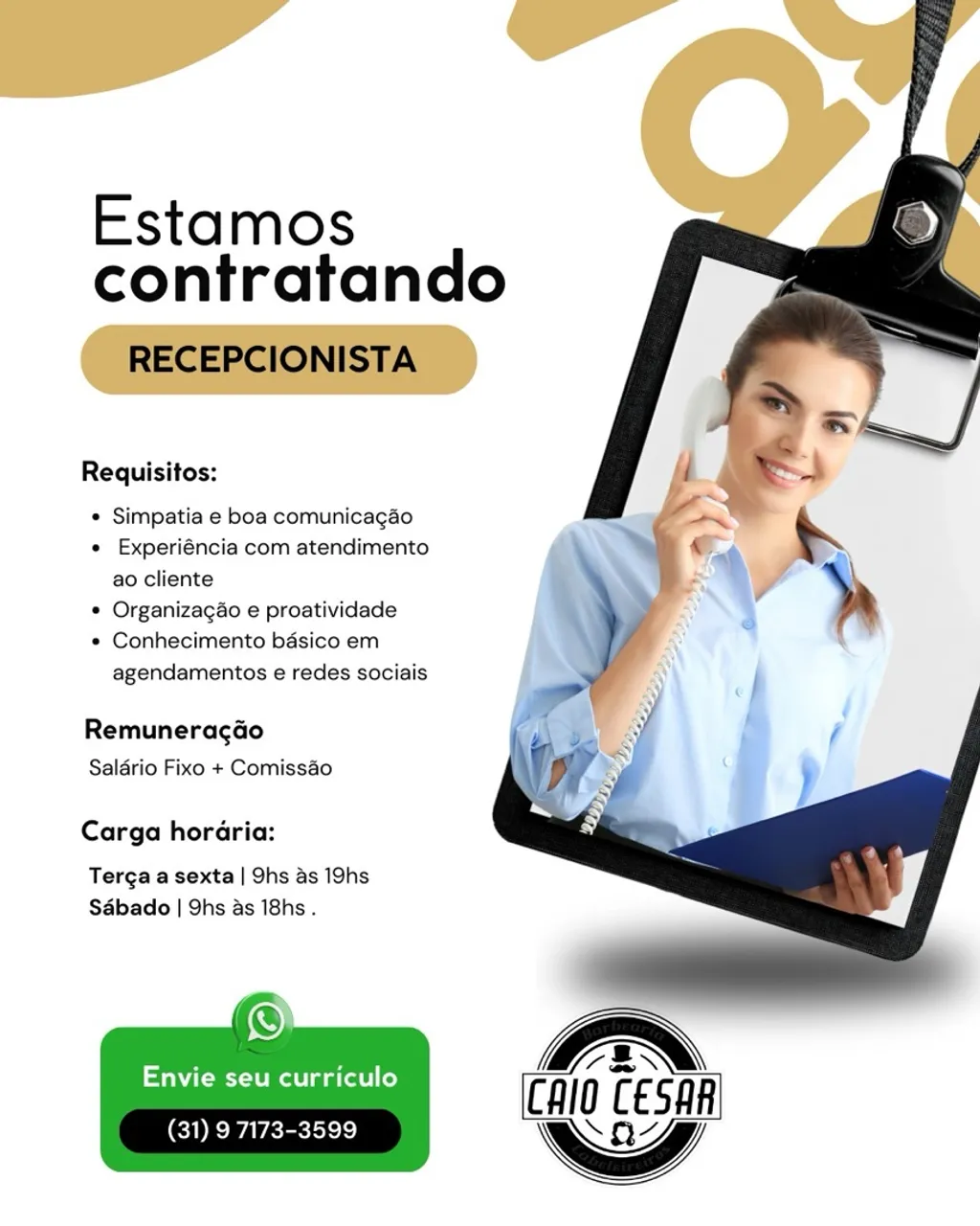 Vaga para recepcionista !