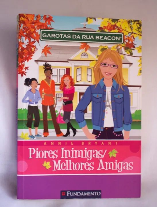 Livro Piores Inimigas/Melhores Amigas Garotas da Rua Beacon Infantojuvenil