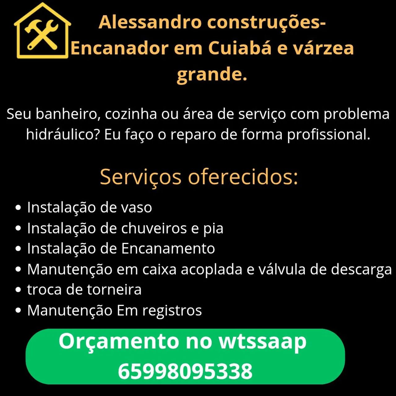 Encanador em Cuiabá e várzea grande 