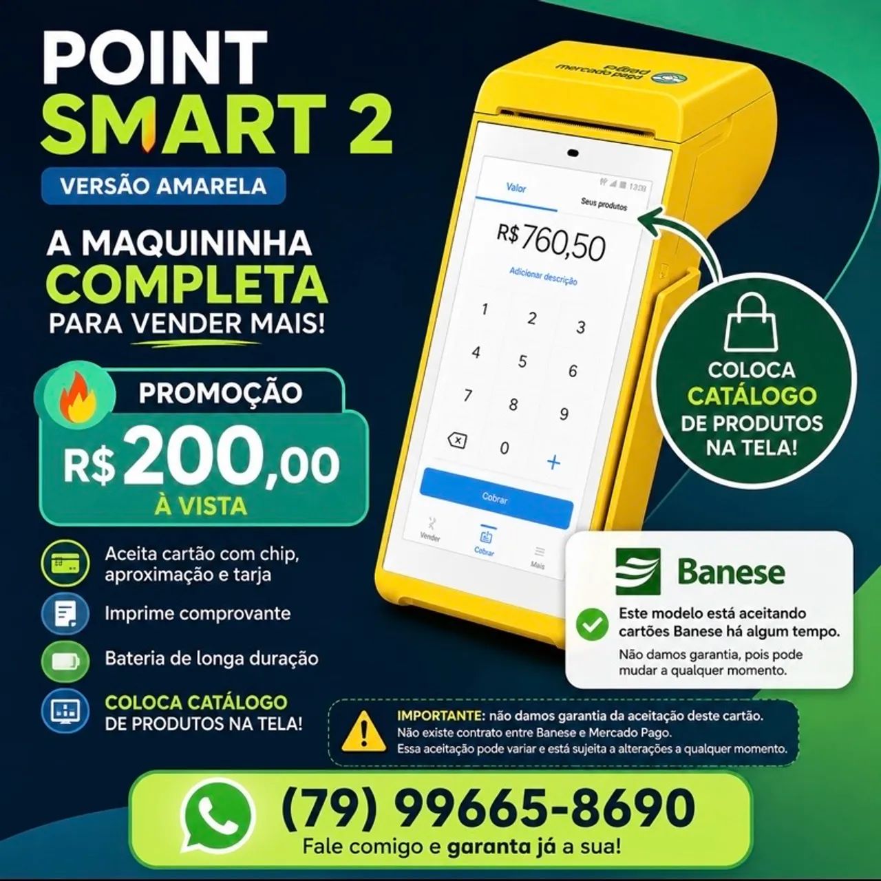 Point Smart 2 - Está aceitando cartões Banese