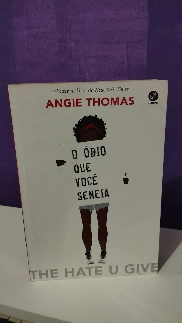 Livro O Ódio Que Você Semeia - Angie Thomas