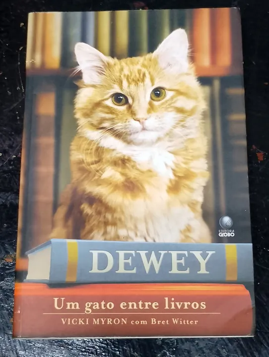Dewey - Um gato entre livros de Vicki Myron com Bret Witter