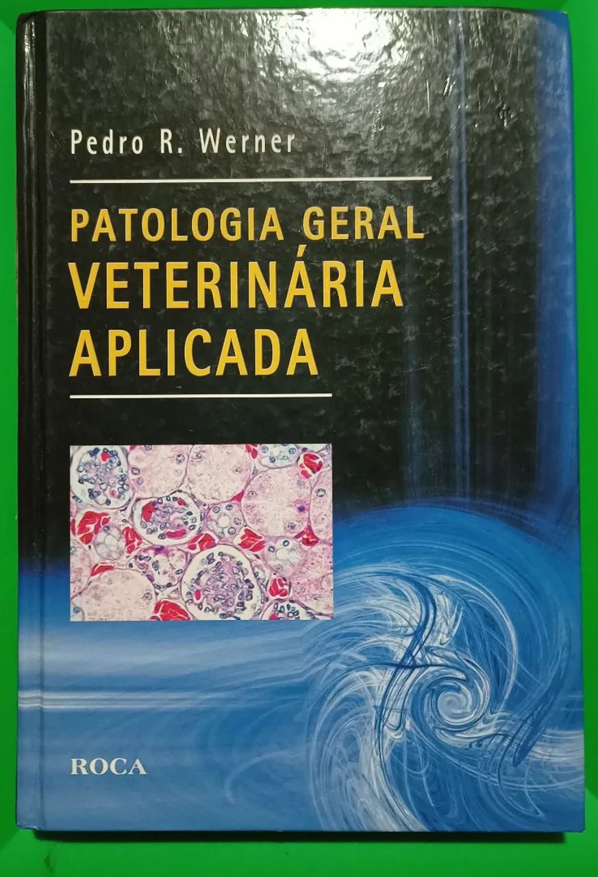 Patologia Geral Veterinária Aplicada