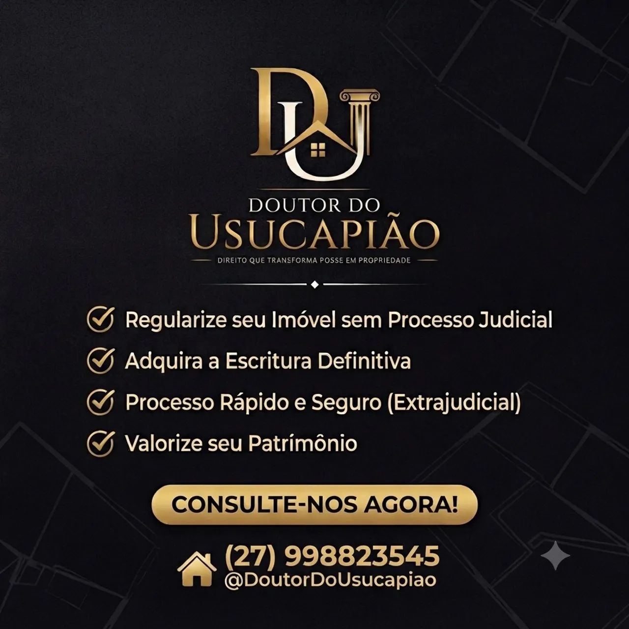     Usucapião Extrajudicial - Regularização de Imóveis
