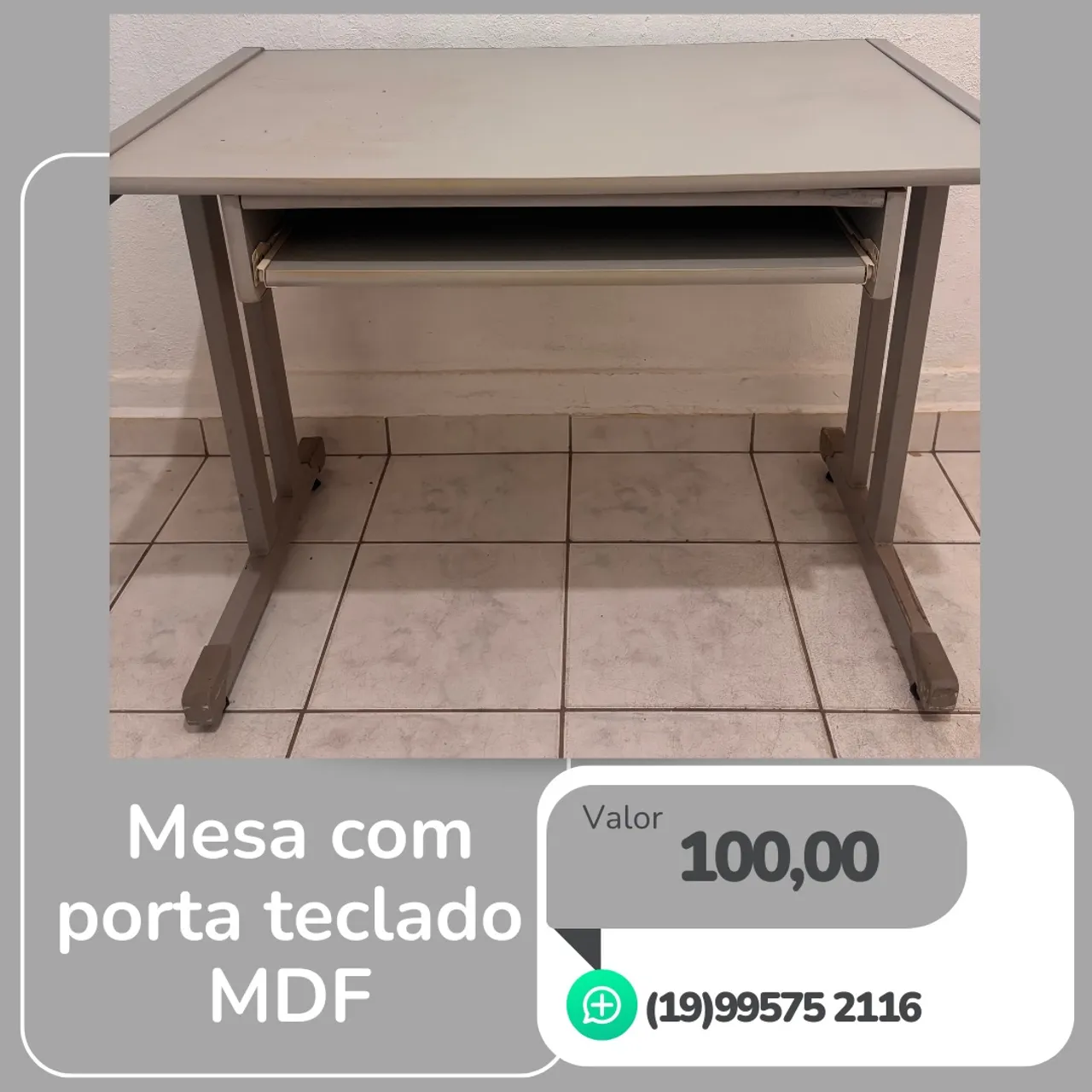 Mesa com porta teclado MDF - R$100,00