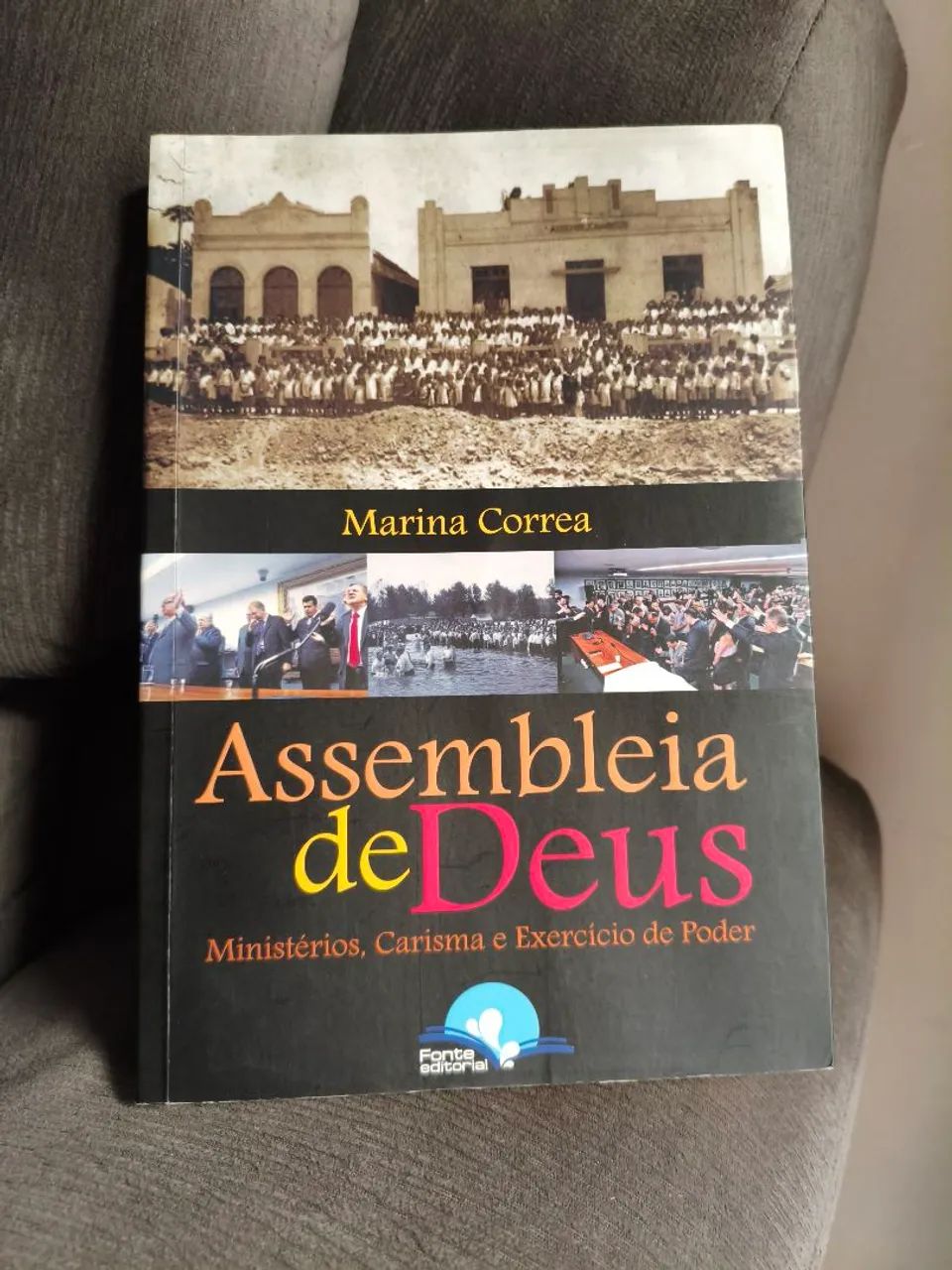 Assembleia de Deus: Ministério, Carisma e Exercício de Poder 