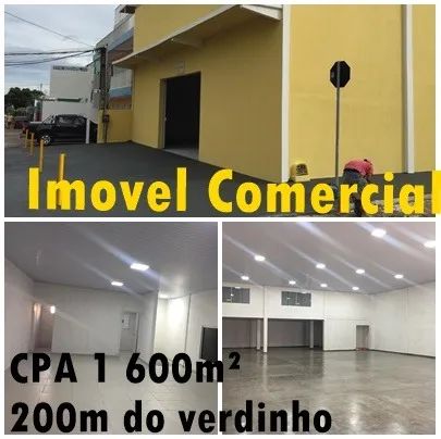 Imovel Barracão Comercial CPA1 Prox ao Verdinho 550m² 