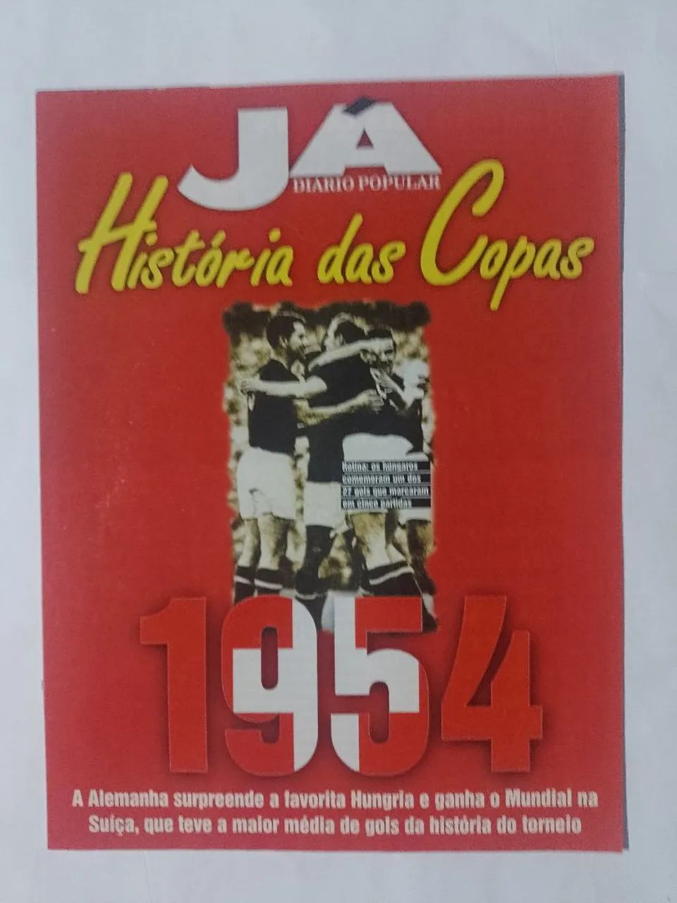 HISTÓRIA DAS COPAS - JÁ - Foto 3