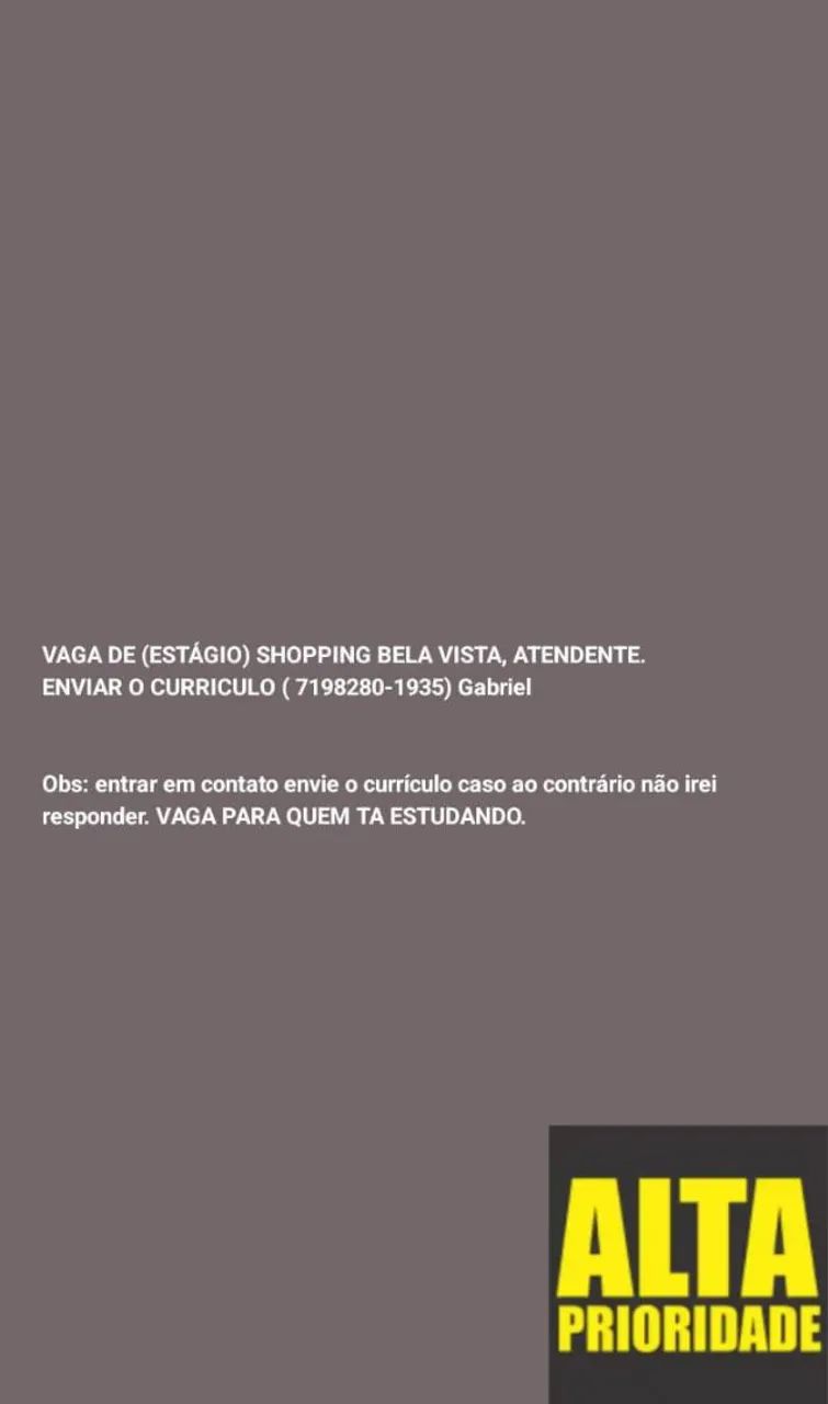 VAGA PARA QUEM ESTAR ESTUDANDO 