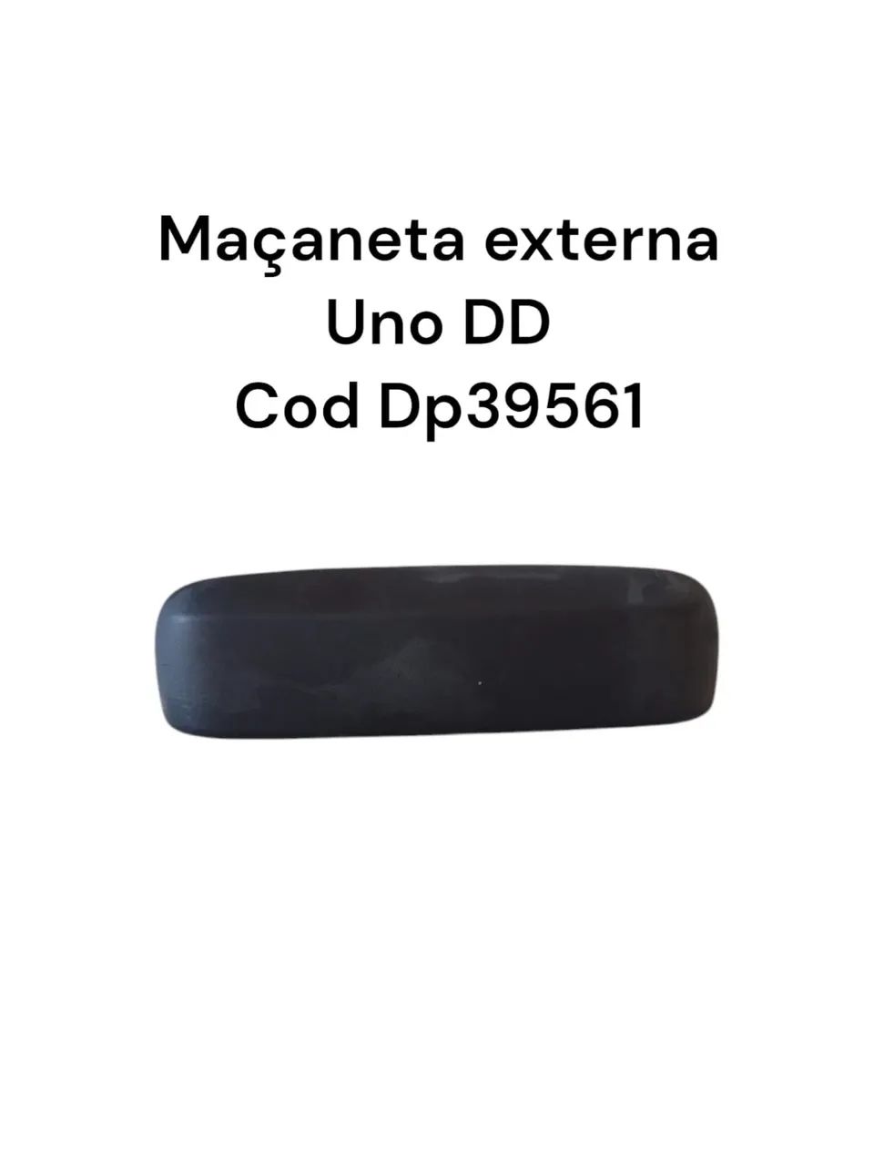 Maçaneta Externa Uno Dd Cod Dp39561