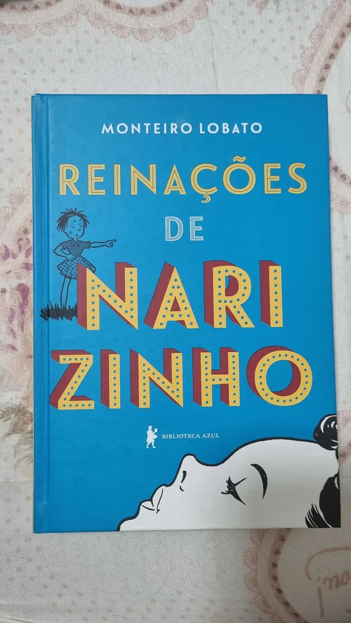 Reinações de Narizinho - Monteiro Lobato