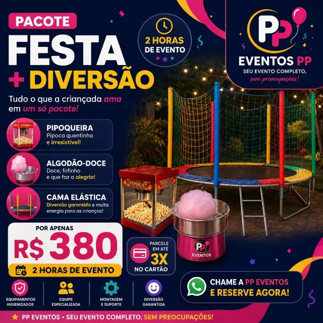 PACOTE FESTA + DIVERSÃO ? PP EVENTOS