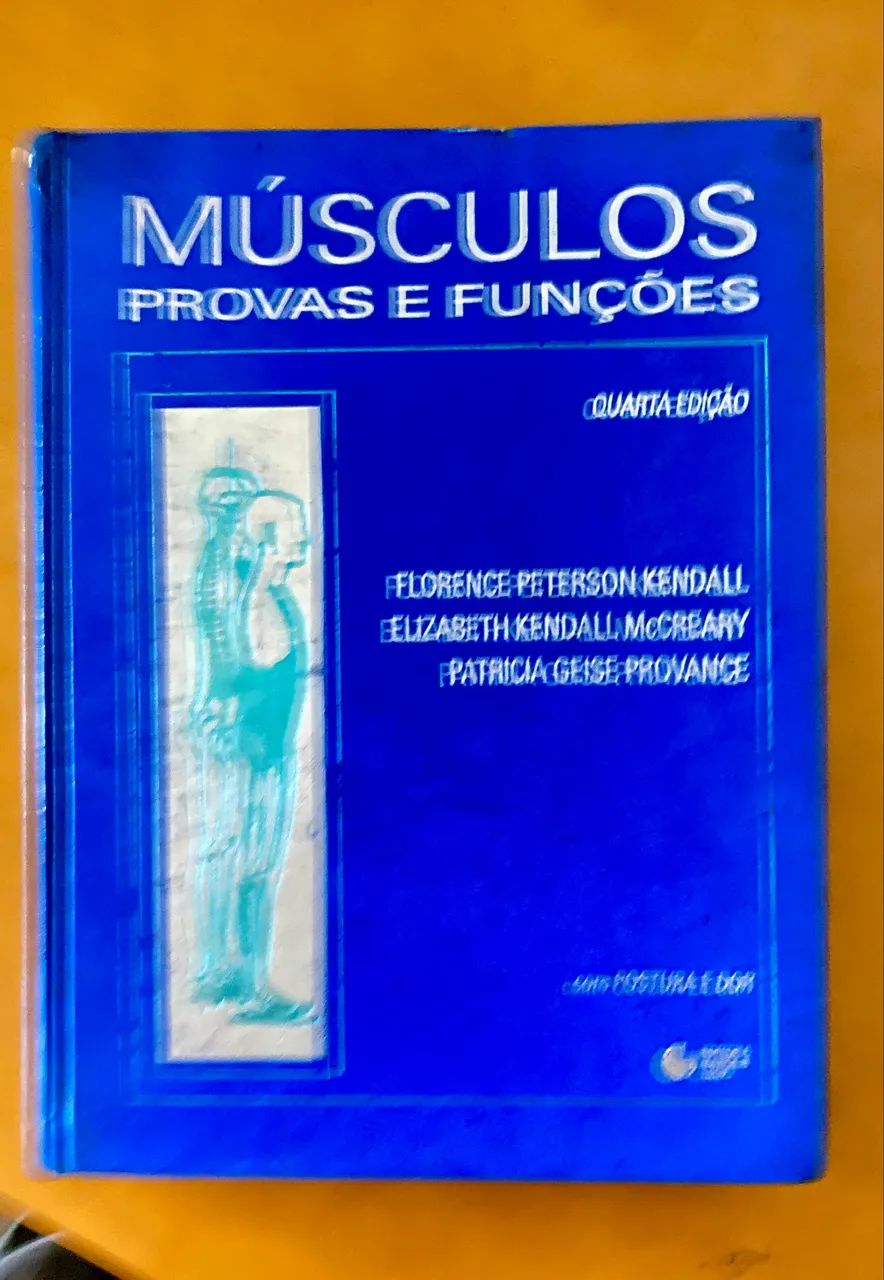 LIVRO: Musculos Provas e Funções Com Postura e Dor 