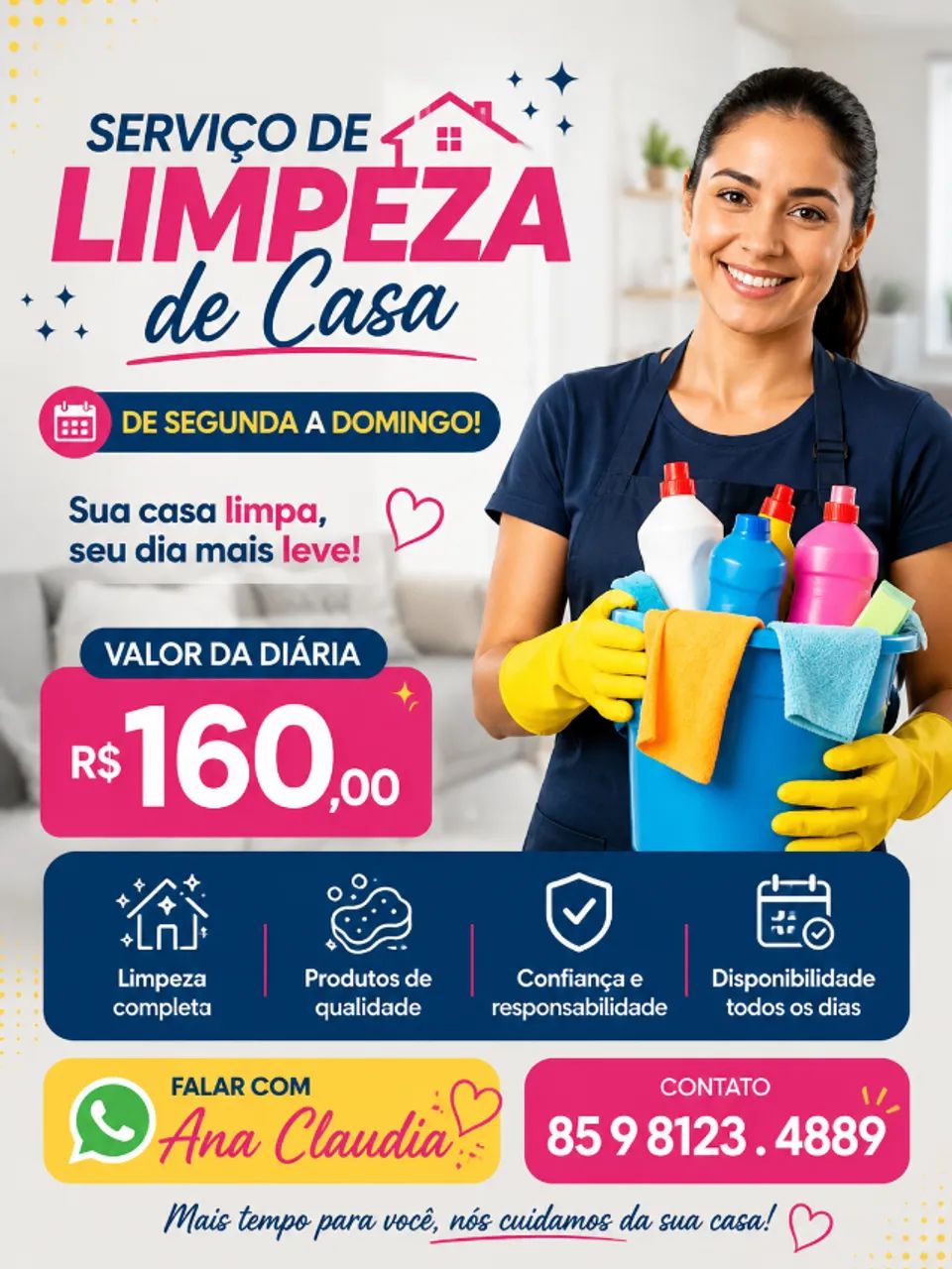 Serviço de limpeza todos os dias.