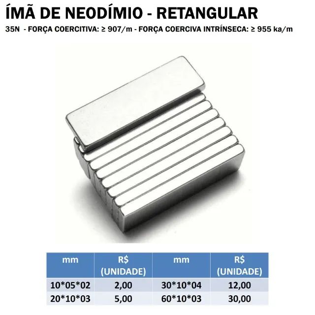 Ímã de Neodímio Retangular (Tamanhos e Valores na Foto)