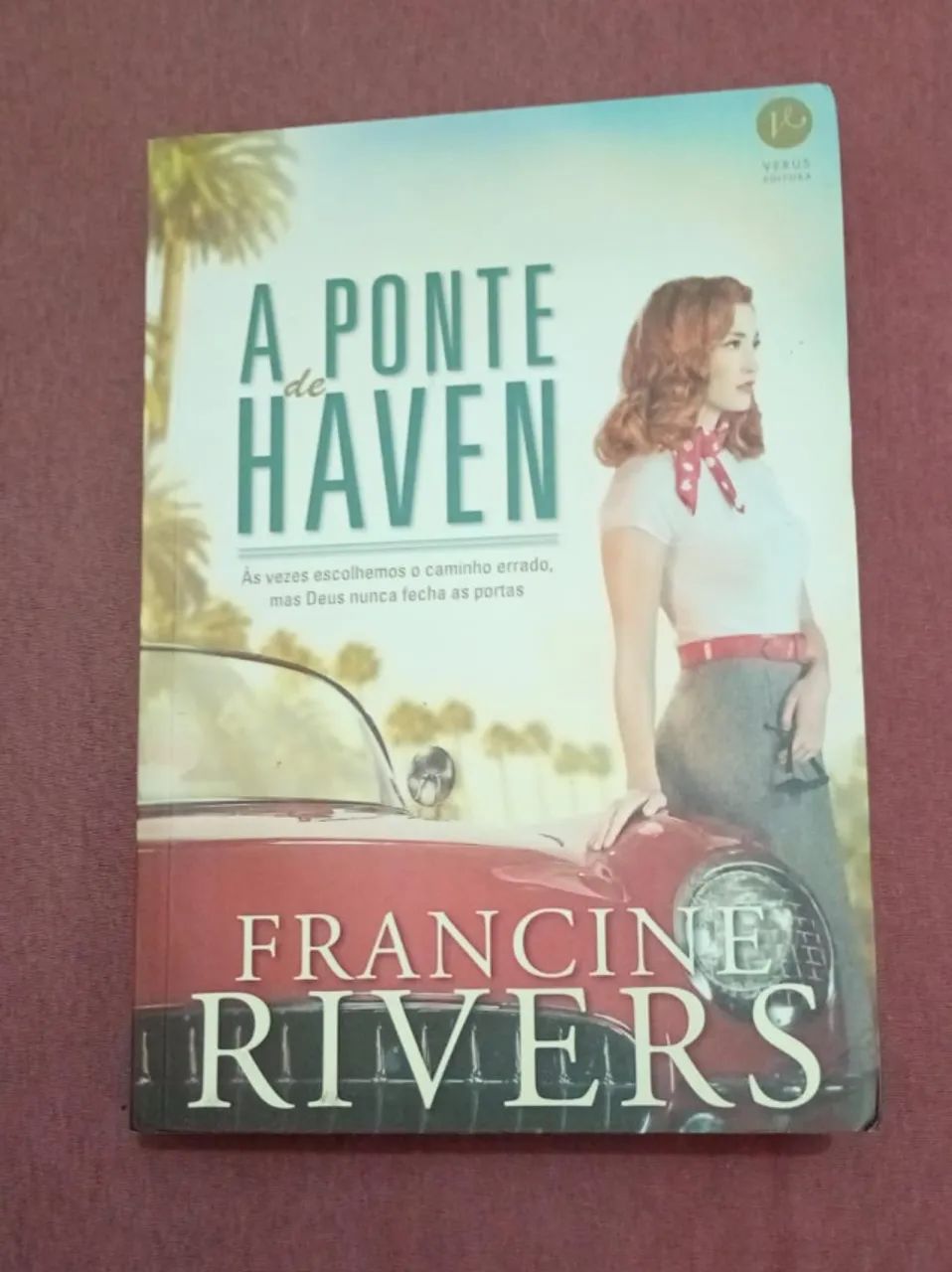 Livro A Ponte Haven de Francine Rivers