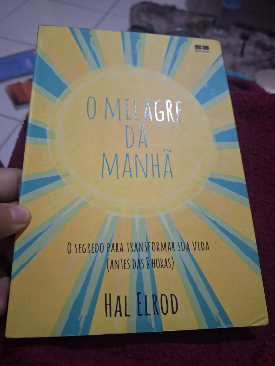 Livro O Milagre da Manhã - Hal Elrod
