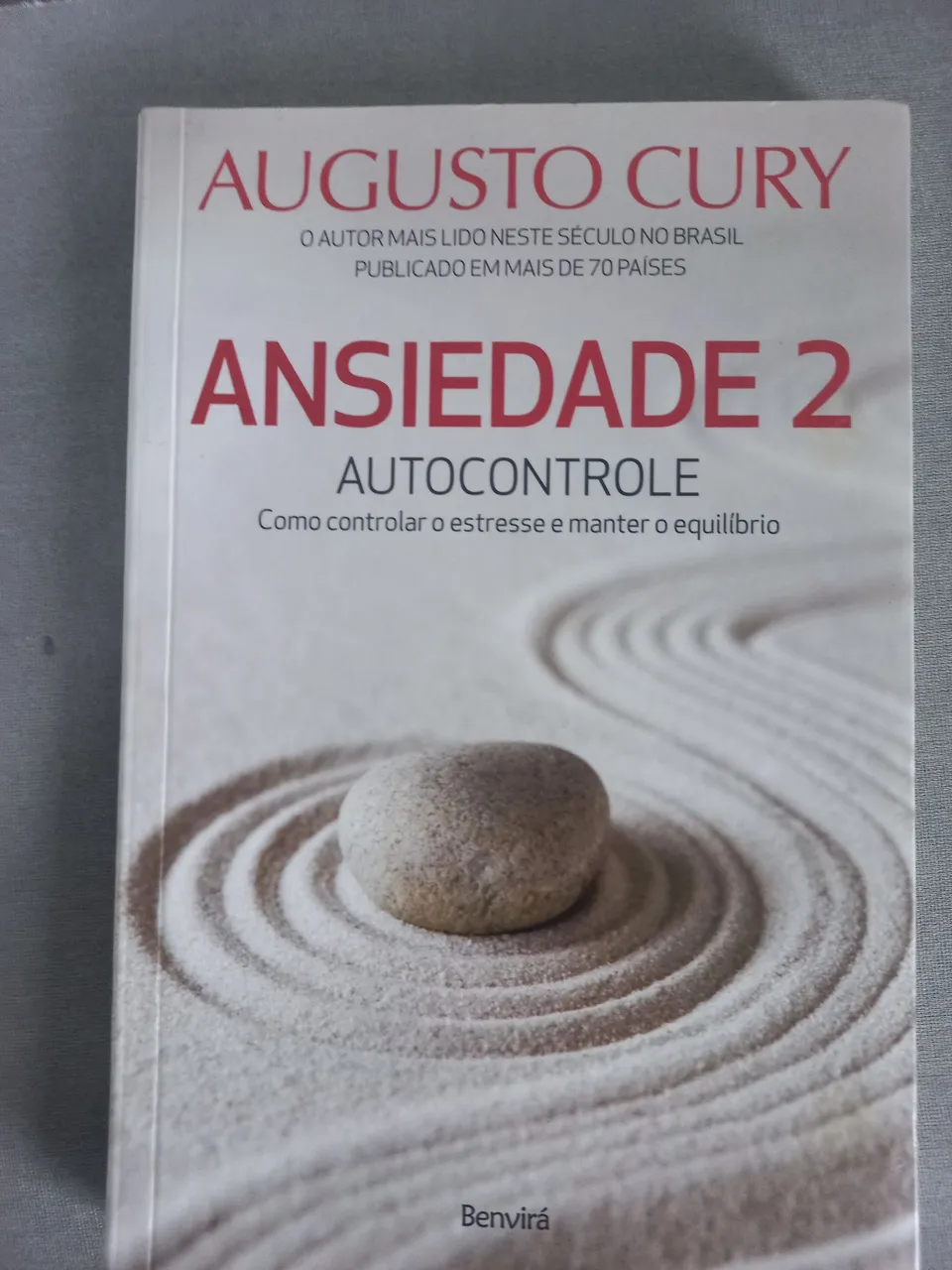 Ansiedade 2: Autocontrole - Augusto Cury