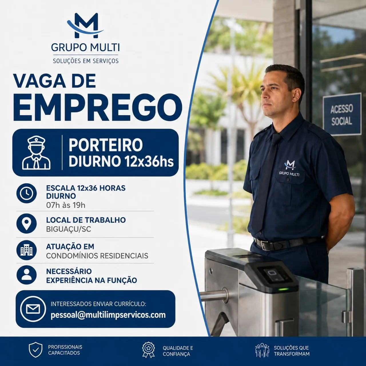 PORTEIRO DIURNO 12X36Hs -  BIGUAÇU 