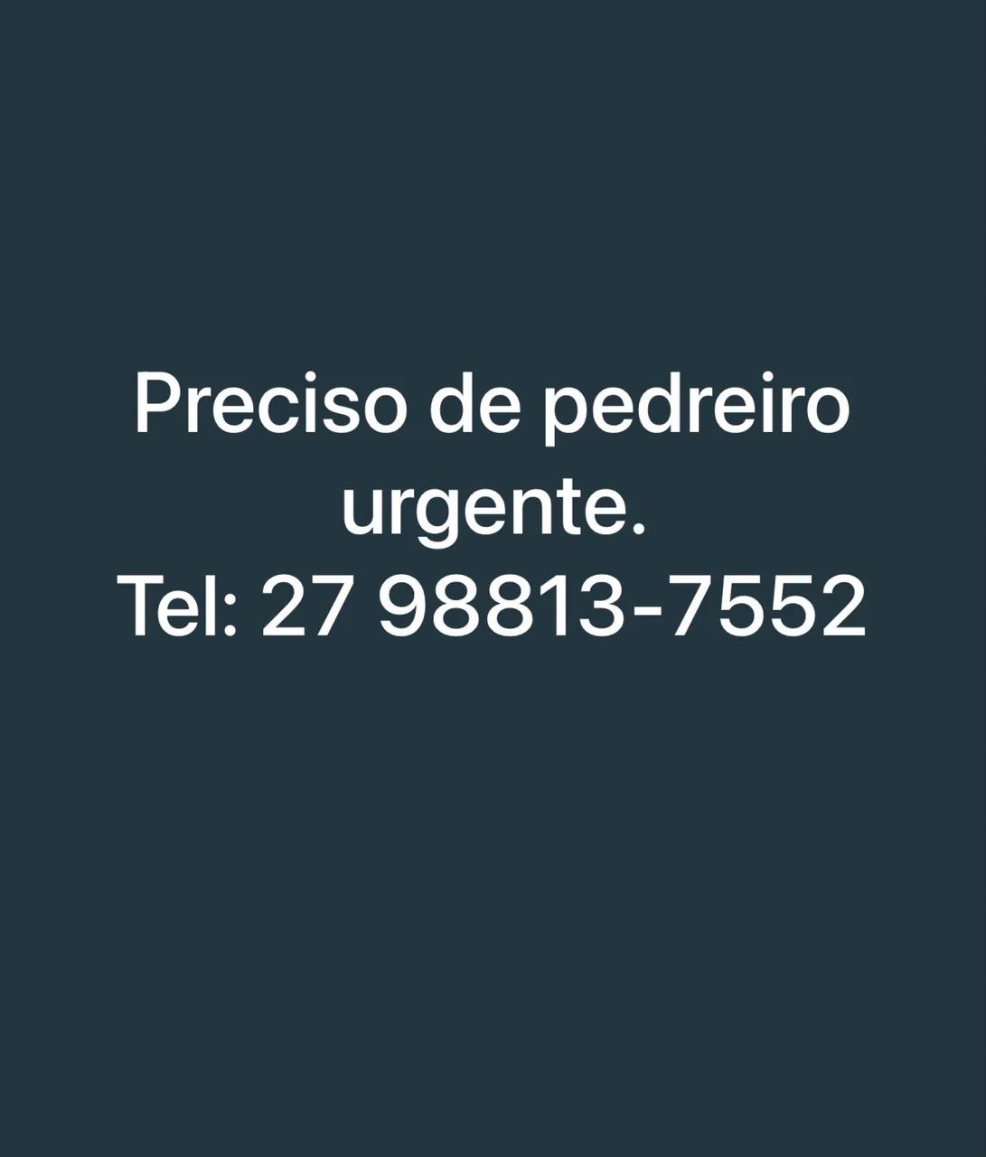 PRECISO DE PEDREIRO URGENTE
