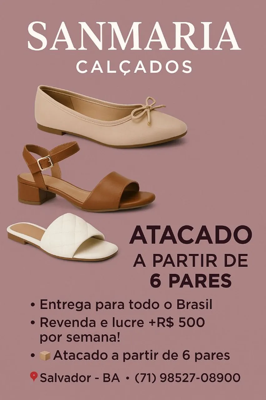 Você que quer ser um Revendedor de calçados entre em contato!