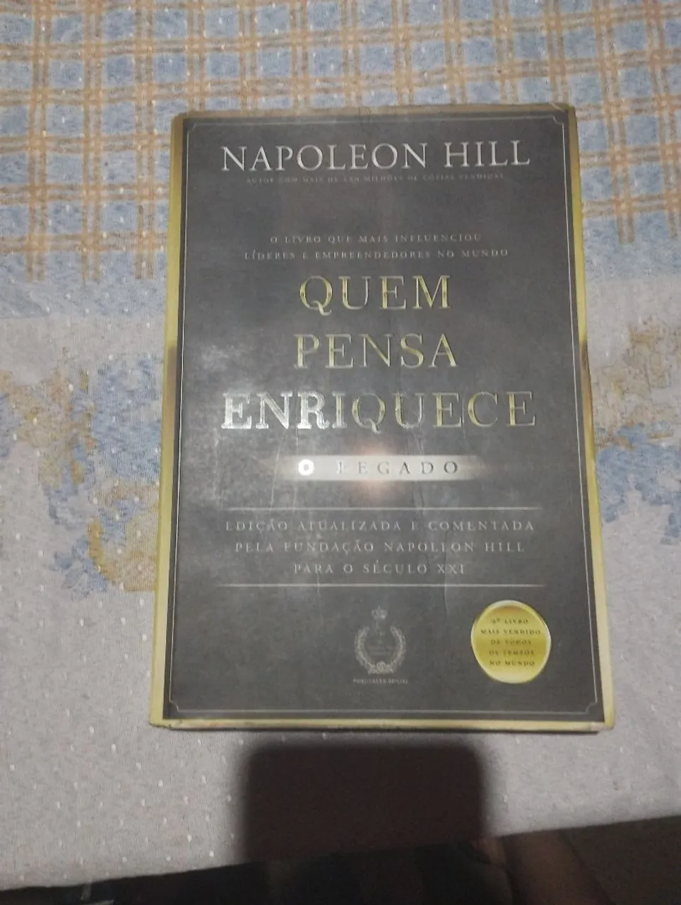 Quem Pensa Enriquece - Napoleon Hill - Edição Atualizada