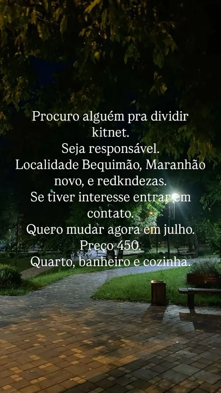 Alguém pra dividir kitnet ou até quarto.