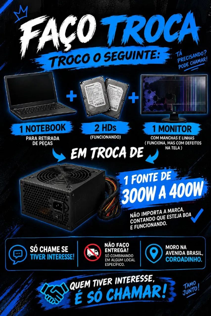 Faço troca em fonte