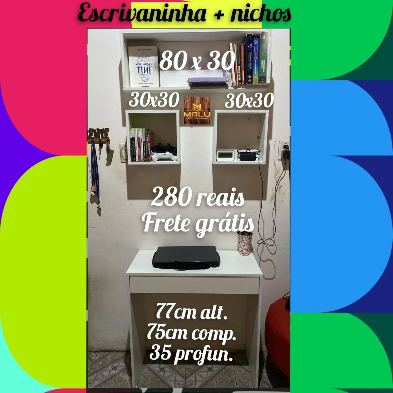 Promoção escrivaninha + nichos