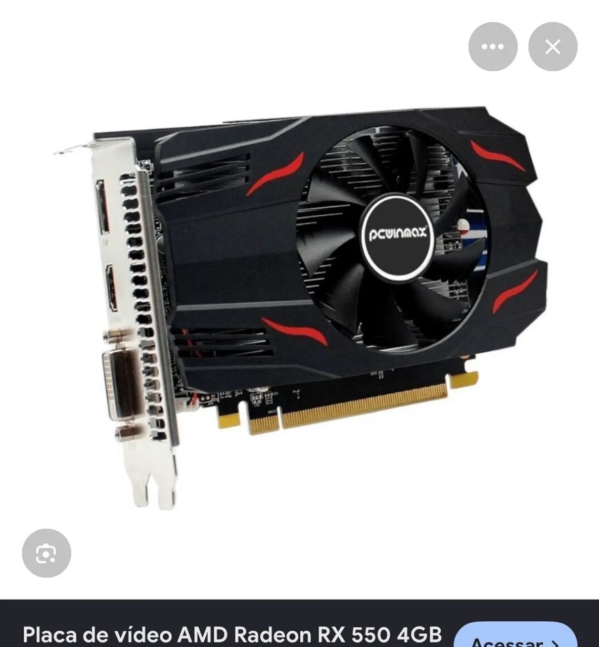 Rx550 troco em uma melhor e dou volta em dinheiro 