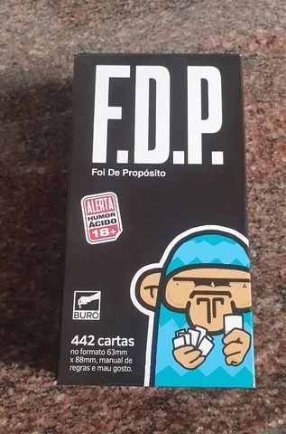 Jogo de cartas, F.D.P - Foi de propósito