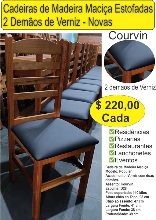 Cadeira de madeira- Modelo Popular c/ estofado Preto- Duas demãos polistein - $220,00 cada