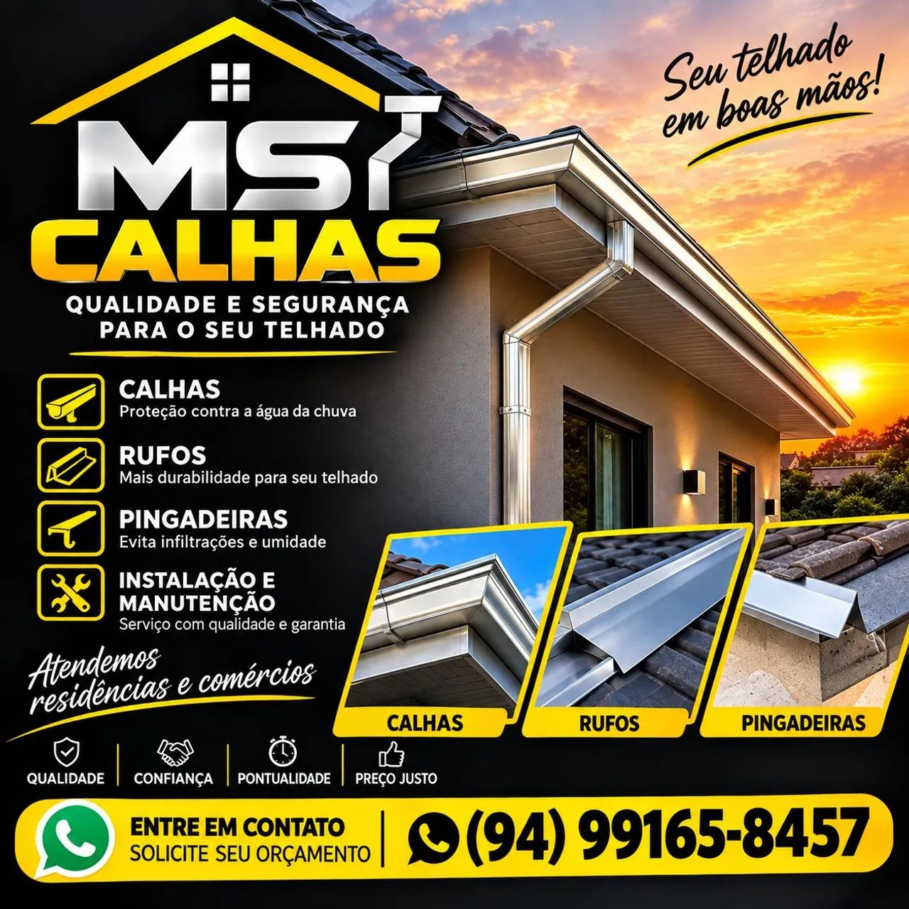 MS calhas , qualidade e bom preço 