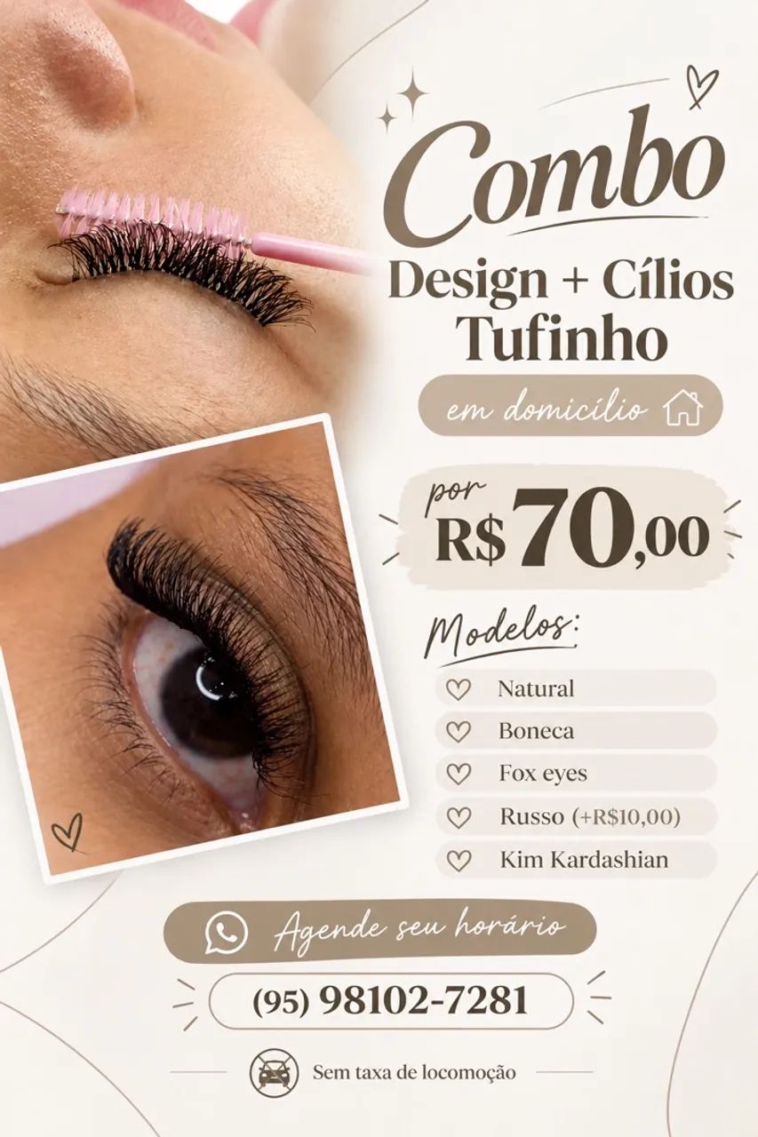 Cílios tufinho + design em domicílio