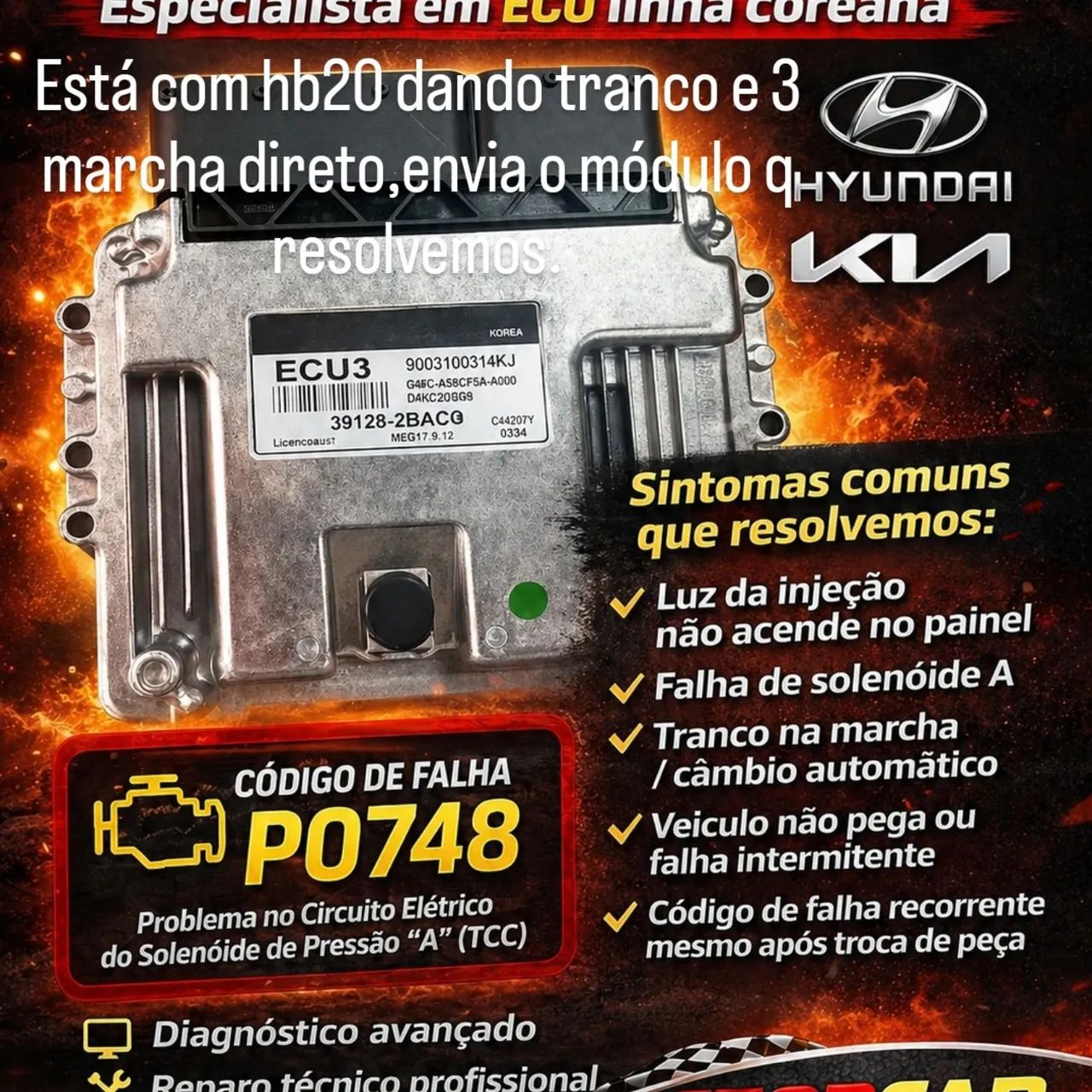Reparo módulo injeção hb20 