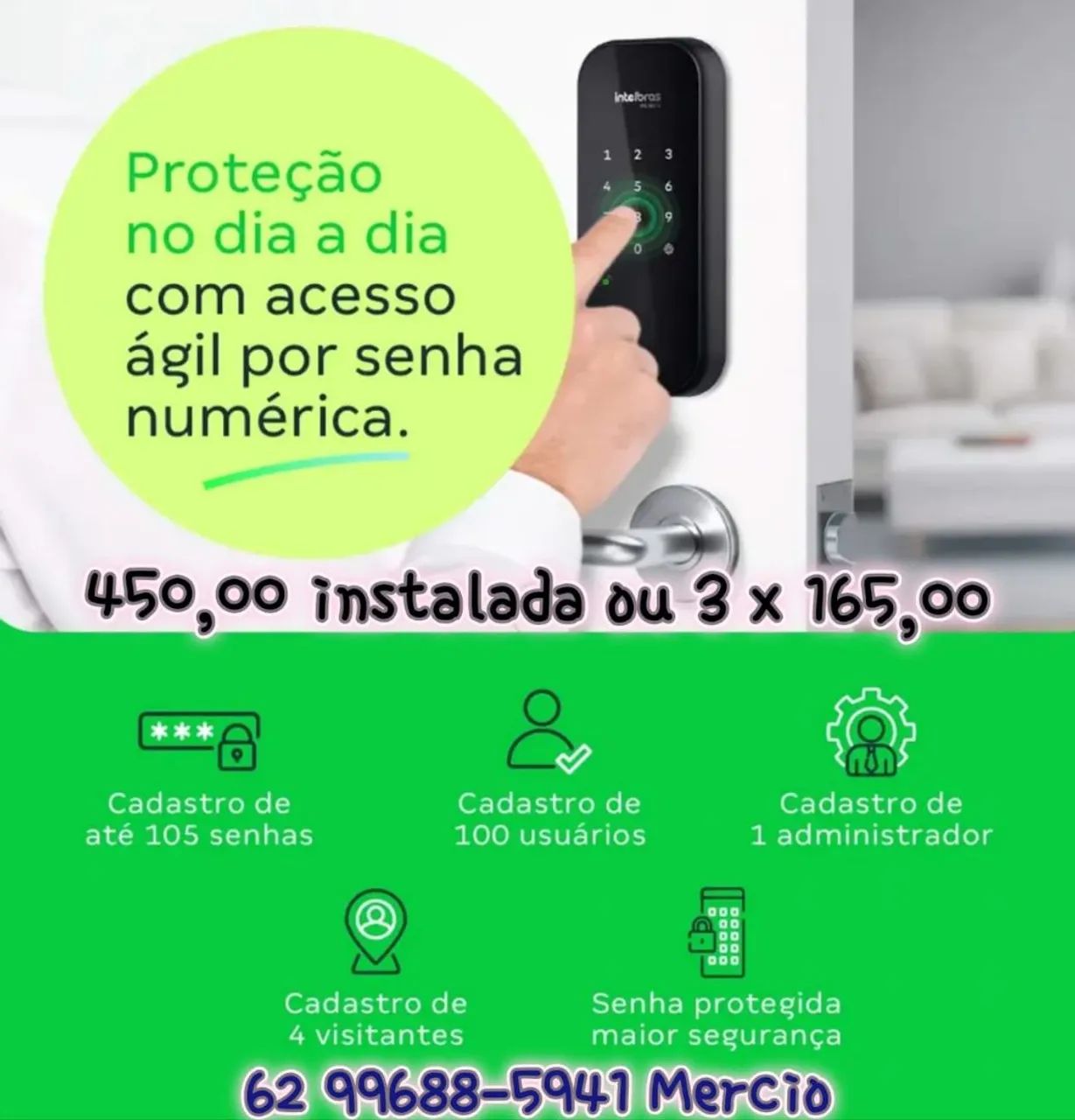 Fechadura digital Intelbras instalada ?