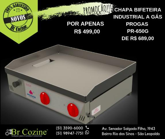 Promoção!!! Chapa bifeteira PR-650G Progas / Br Cozine