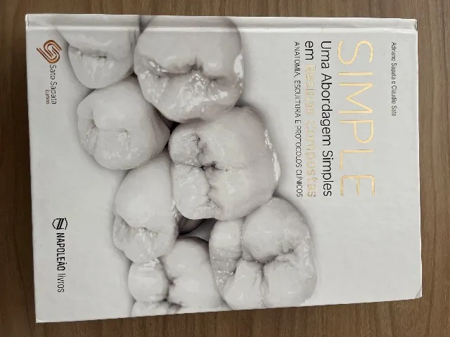 Livro Simple uma abordagem simples em Resinas Compostas odontologia Adriano Sapata Cláudio