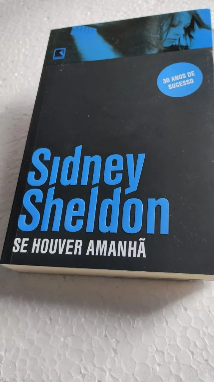 Livro Se Houver Amanhã - Sidney Sheldon 