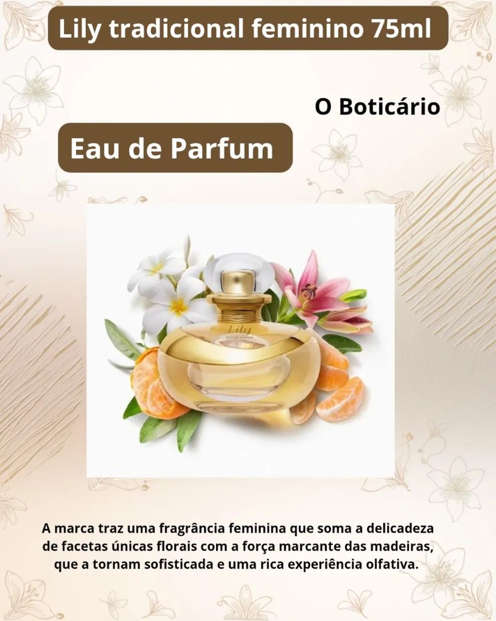Lily Eau de Parfum feminino 75ml - O Boticário 