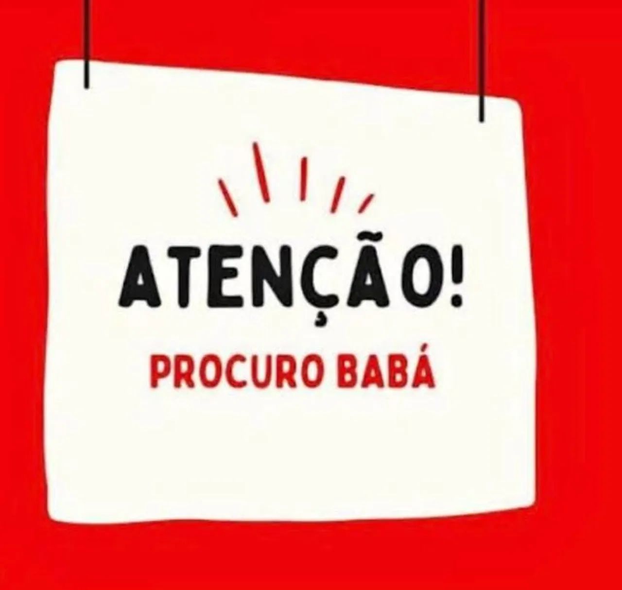 Precisa-se de uma babá. 