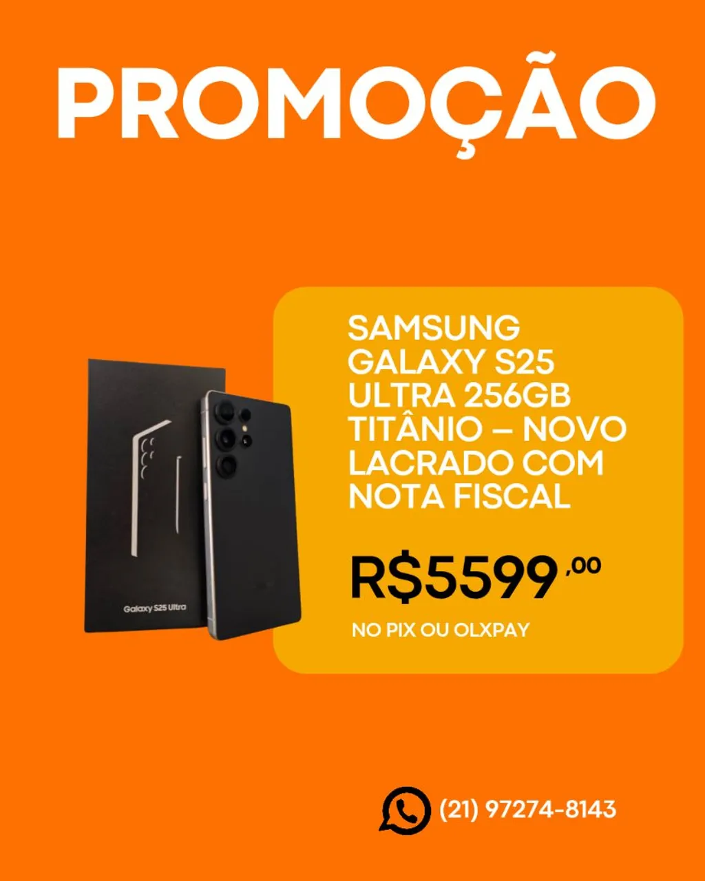 Samsung Galaxy S25 Ultra 256GB Titânio - Novo Lacrado com Nota Fiscal - R$5600