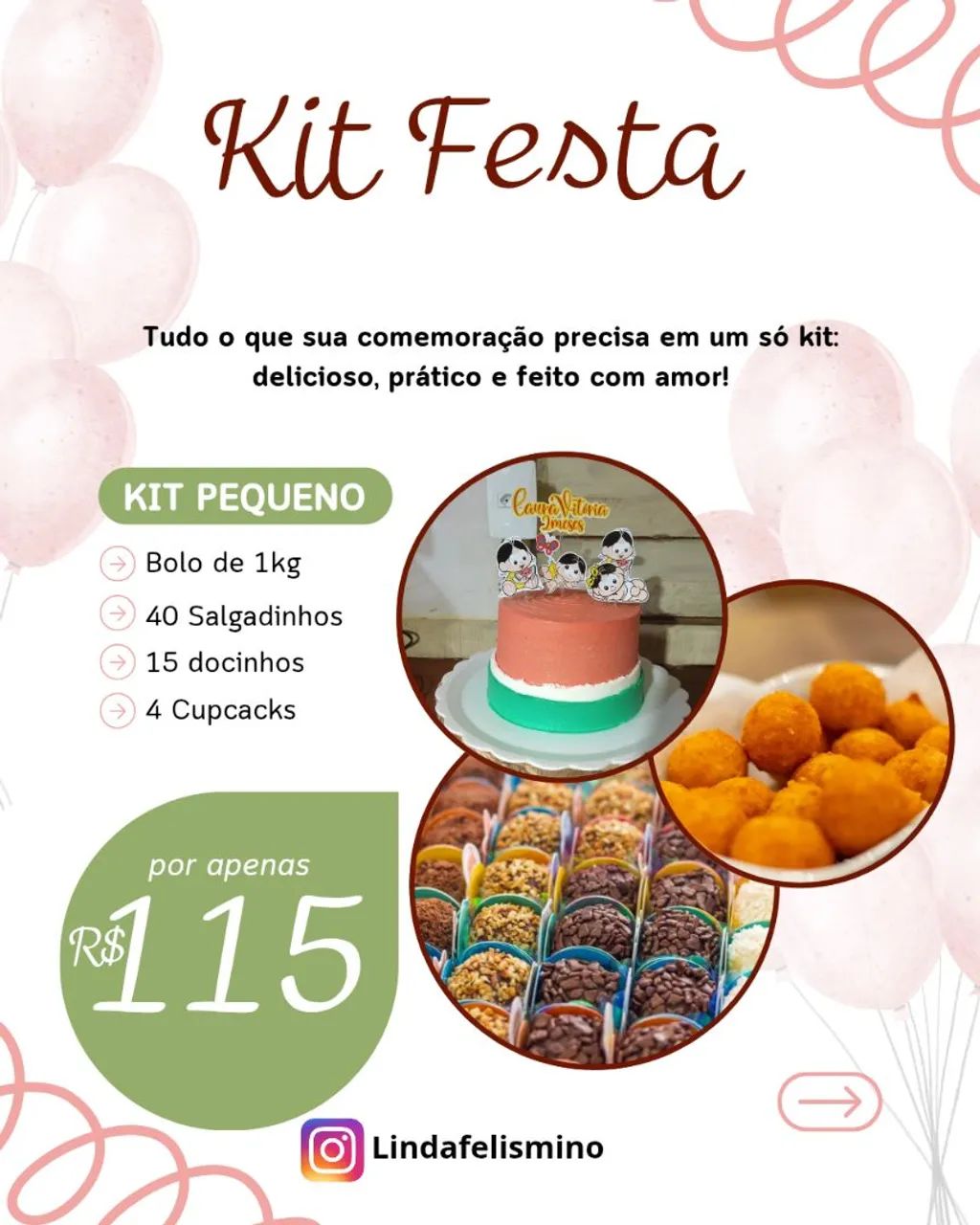Kit festa! Completos
