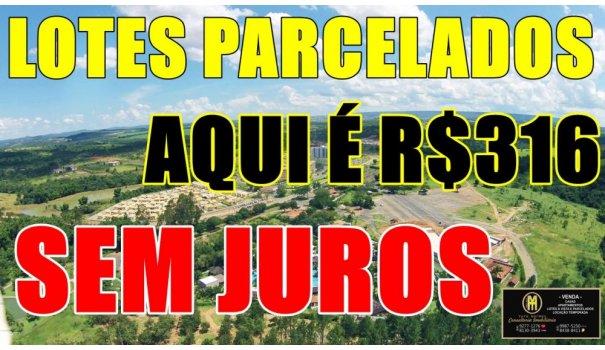 Lotes Parcelados Financiamento sem Consulta ou Análise L.G.PARK