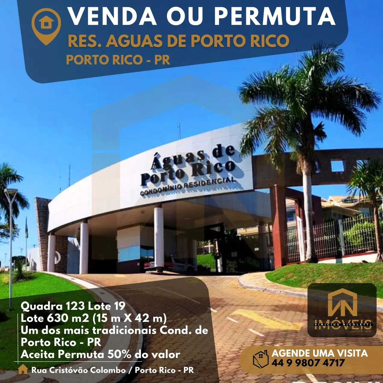 Terreno à Venda ou Permuta Condomínio Águas de Porto Rico, Porto Rico/PR