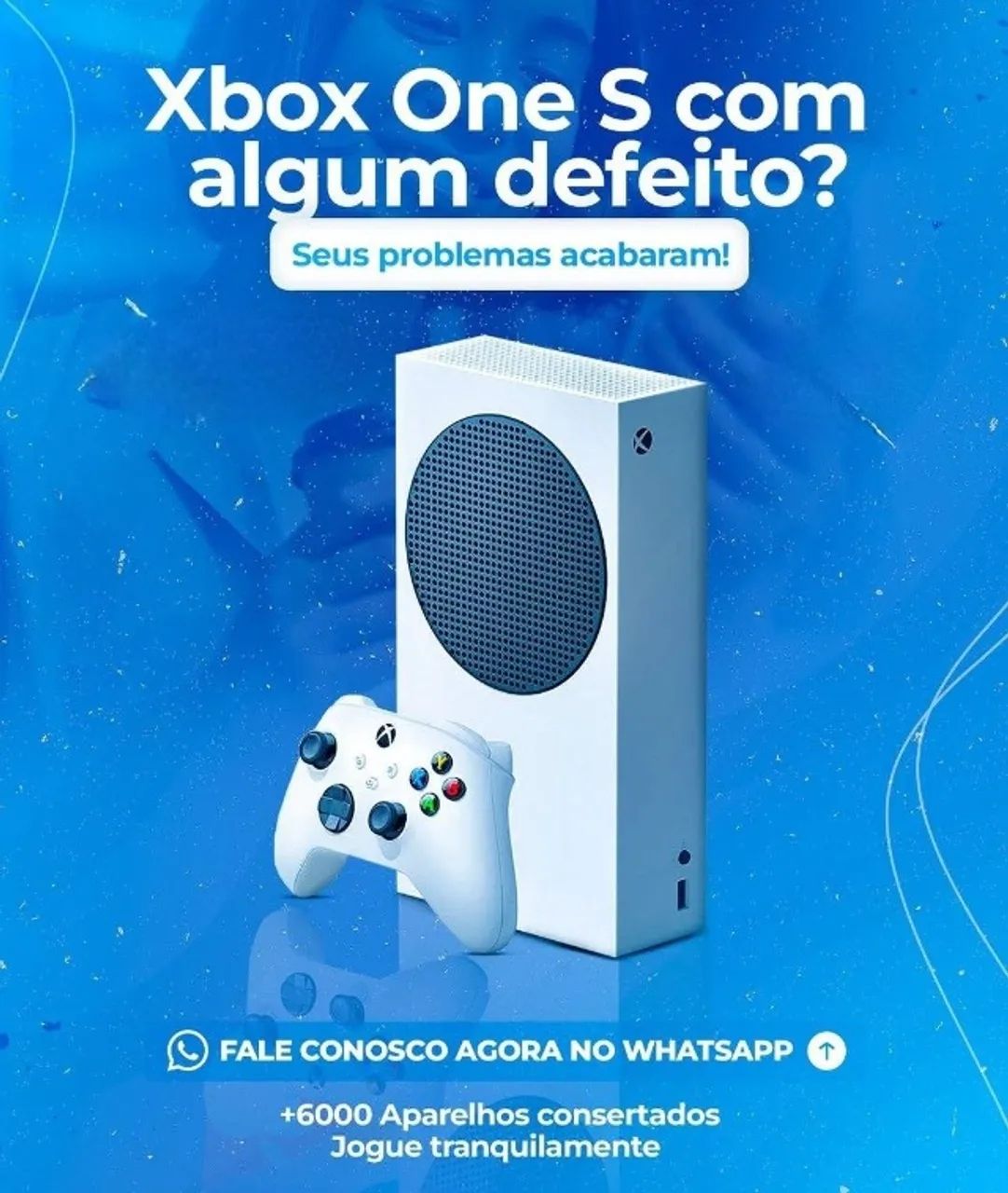 Conserto xbox one s e séries s 