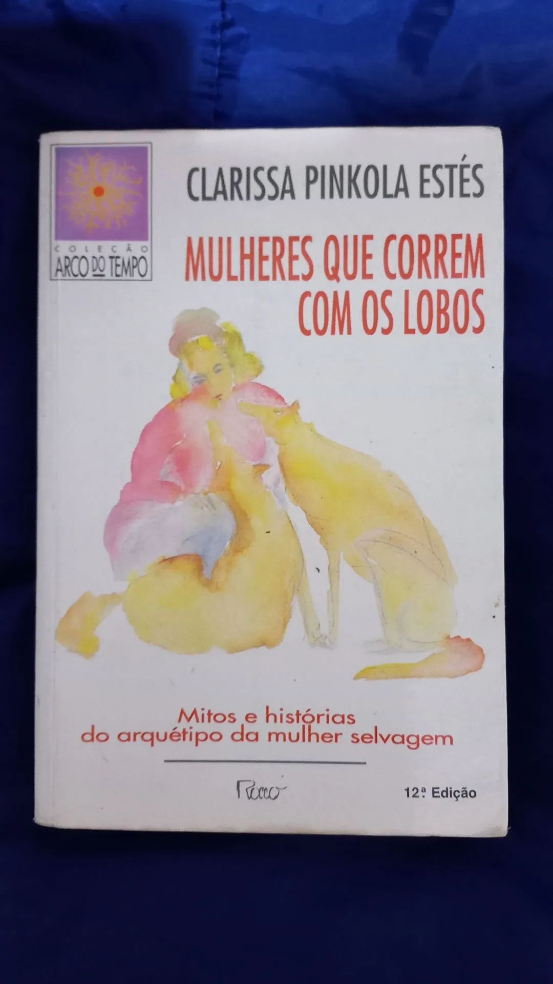 Mulheres que Correm com os Lobos